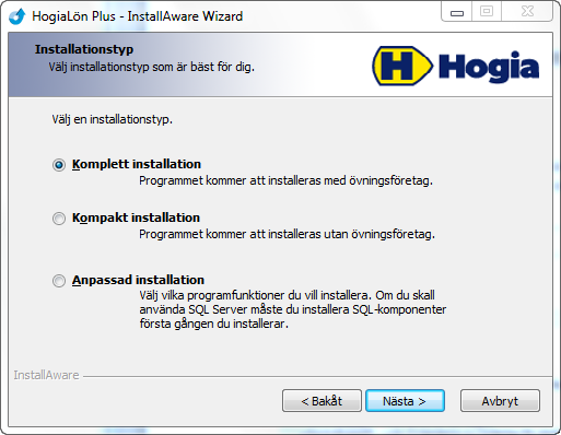 Komplett installation = HogiaLön Plus installeras med tillhörande övningsföretag Kompakt installation = HogiaLön Plus