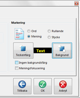 3. Anpassad visning och uppläsning Använda rullande markering med text- och bakgrundsfärg för lässtöd i Word-dokument. 1.Välj Inställningar i verktygsraden. och Avancerat under fliken Tal. 2.