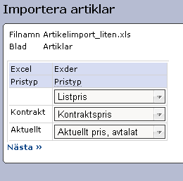 Senast uppdaterad: 11-03-02 Exder Artikelimport Sida 6 av 7 När importen är klar får ni meddelande om detta (om ni är kvar i eller återvänder till importen via menyn), tillsammans med eventuella fel