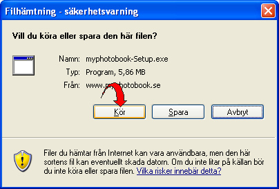 När du klickar på länken för att ladda ner programmet får du upp fönstret du ser här nedan. Du ska klicka på Kör.