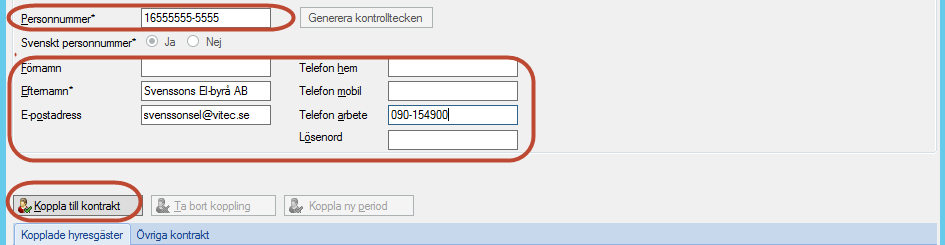 Om du väljer att registrera ett nytt person-/organisationsnummer fyller du i så mycket uppgifter du kan. Fälten Personnummer och Efternamn är obligatoriska.