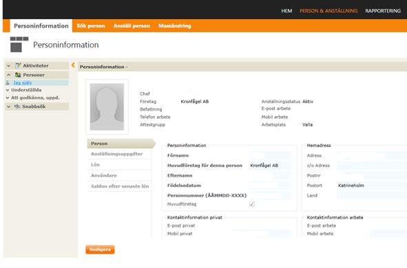 4. Ändra information om sig själv/sin medarbetare För att ändra personinformation på sig själv går man till Person och anställning och