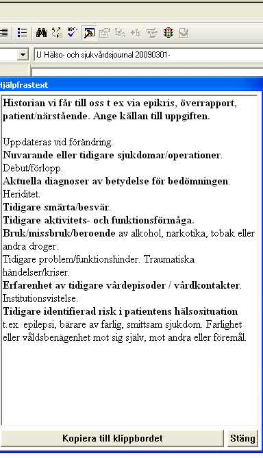 Hjälpfrastexter En ruta öppnas som innehåller information om vad som ingår under respektive sökord. Flytta rutan så att den inte ligger i vägen.