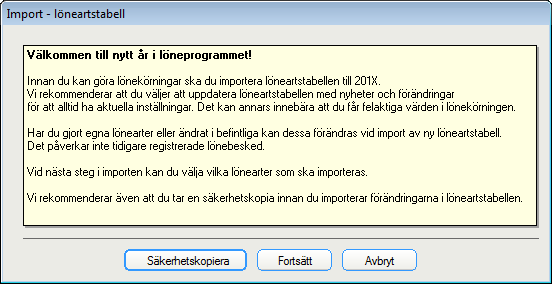 Avsluta årets lönekörningar för 2015 Alla årets lönekörningar måste vara klara. Detta innebär att alla lönebesked för året ska vara markerade som utskrivna och utbetalda.