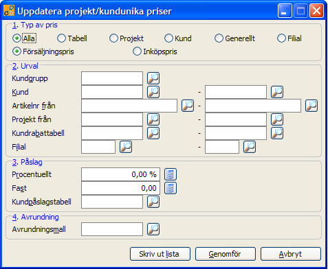 Uppdatera projekt/kundunika priser Med denna funktion kan du ändra priser på dina kund/projektunika artiklar. Urvalet av artiklar gör du i sektion 1. Typ av pris samt i sektion 2.