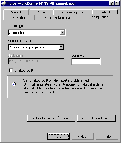 3 Användning i Windows NT 4.0 Funktioner på fliken Konfiguration I avsnittet beskrivs funktionerna på fliken Konfiguration. Obs!