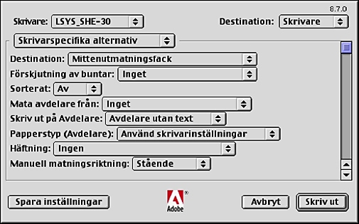 5 Användning på Macintosh-datorer 3. Ange funktionerna du vill ställa in. Inställningar I det här avsnittet beskrivs inställningarna i listan Skrivarspecifika alternativ.