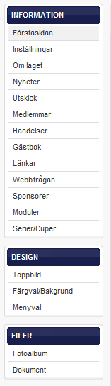 Förklaring till menyerna när du är inloggad som administratör INFORMATION Förstasidan Här kan man se alla kommentarer samt rapporterade inlägg som skrivs på sidan samt inloggningshistorik