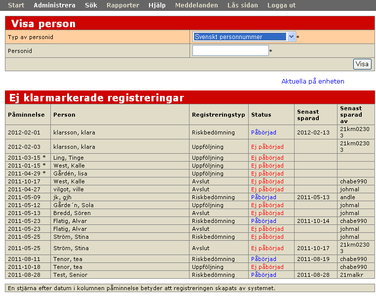 Startsida fortsättning. För att komma tillbaka till den här startsidan när du är i registret: klicka på Start.