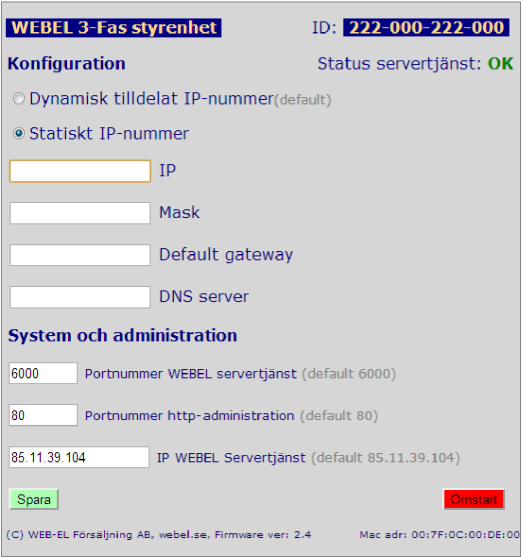 C External 8/9 4.0. Inställning av G-CTRL Styrenhet (Gäller endast för GC-RO31 IP) 1. Vid leverans är Styrenheten inställd att tilldelas ett dynamiskt IP-nummer från en sk. DHCP server.