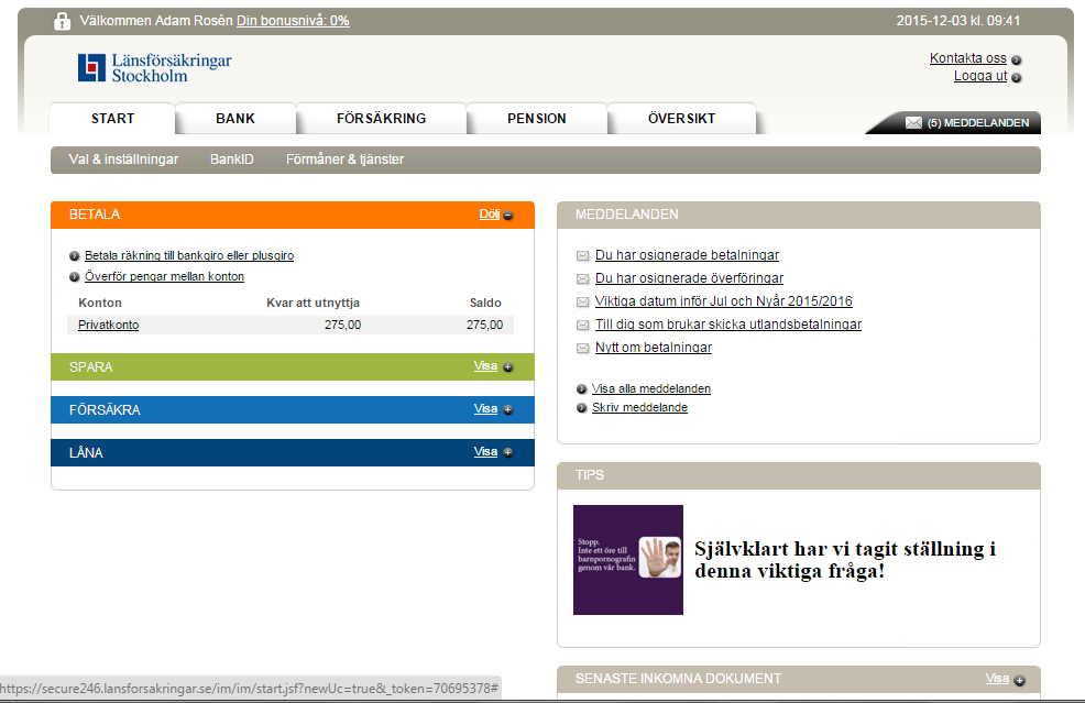 är lätt att ge upp sitt sökande om man inte relativt snabbt lokaliserar rätt ord, därför kan det vara fördelaktigt att tydligt skriva ut begrepp som saldo och historik. 4.3.7.