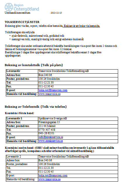 Bilaga 4 Tolkservicetjänster Vårdval Östergötland