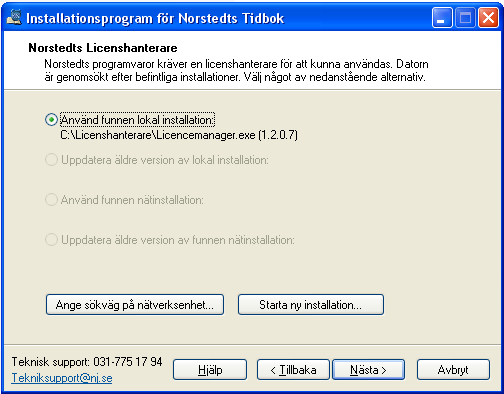 2. Installation av programvaran Starta installtionsprogrammet som ni laddat ner från vår supportsida eller som finns på CD:n. Start. Klicka vidare med Nästa >. Licenshantering.