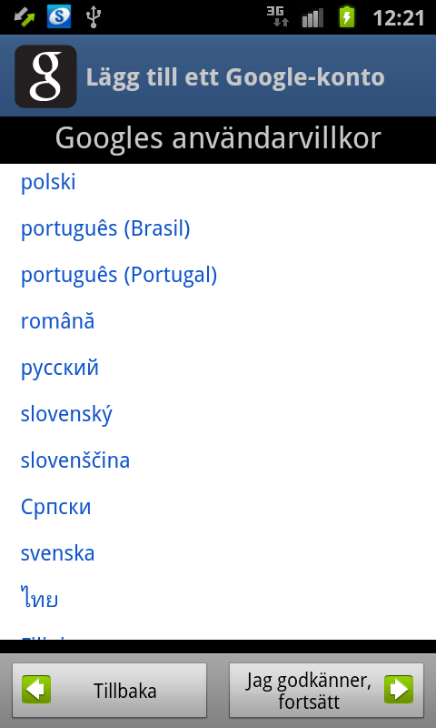 17 18 19 Tryck på Svenska. Tryck på Jag godkänner, fortsätt.