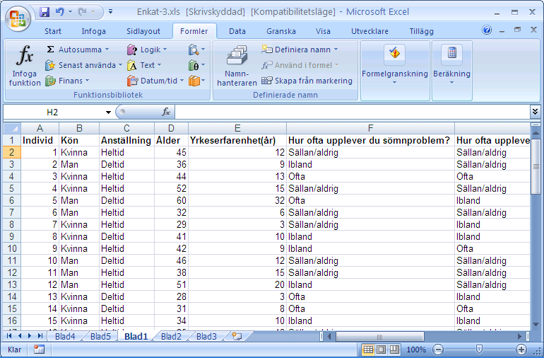 Övning 1 På kurshemsidan under Material/ Datorövning finns det en fil som heter Enkat.xls. Ni öppnar denna fil genom att klicka på filnamnet, Enkat.xls, och sedan öppna den med Excel.
