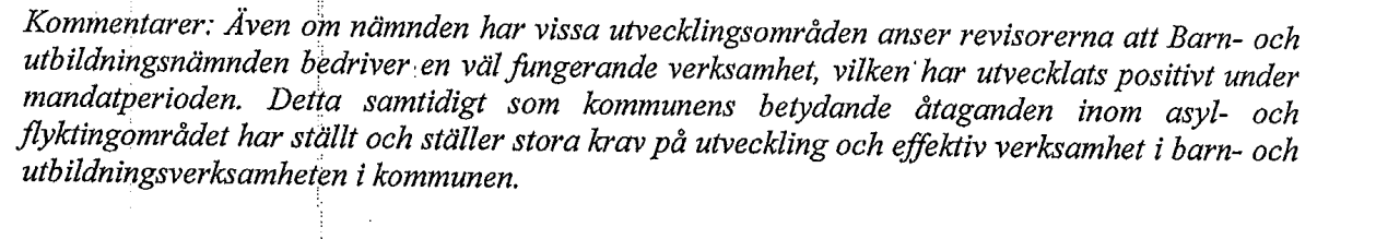 Barn- och utbildningsnämnden 10 mars 2015 6 27 Yttrande över revisionsrapport övergripande granskning Revisorerna i Filipstads kommun har överlämnat revisionsrapport angående kommunstyrelsens och