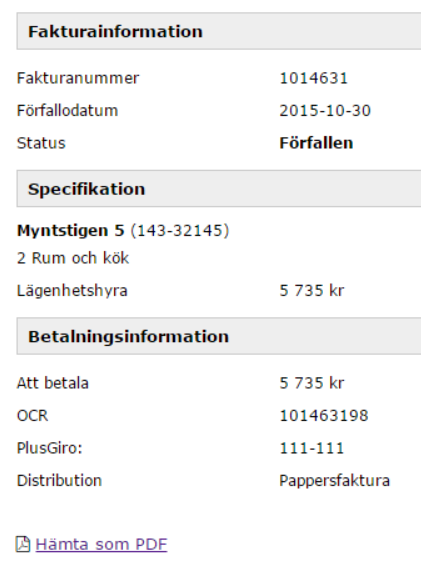 Figur 14: Betalningsinformation och distribution Övriga produktförbättringar Vid visande av ett enskilt objekt i appen Sök Bostad, anpassas informationsmängden efter enhetens skärmstorlek.