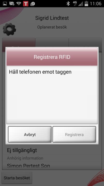 7 LATHUND: REGISTRERA ETIKETTER I CAREAPP VERSION 1.4 Håll telefonen emot taggen innebär att du ska placera etiketten mot mitten av mobilens baksida och hålla den stilla en stund.