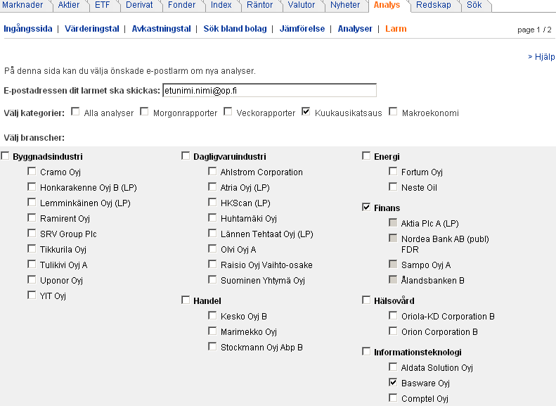 7. Larm På sidan Larm kan du bestämma vilka nya analyser du vill få ett meddelande om i din e-post.