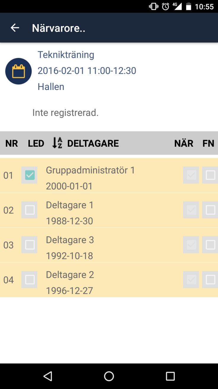 Alltså där NÄR -kolumnen är grå och inte går att interagera med, så betyder det att du saknar