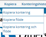 Kontering Kopiera flöde via historiken Via fakturabildens meny Alternativ / Leverantörshistorik når man tidigare fakturor från den aktuella leverantören.