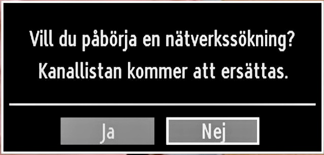 starta och förloppsindikatorn visa gången. Tryck på knappen MENU för att avbryta processen. I sådant fall kommer de hittade kanalerna inte att sparas.