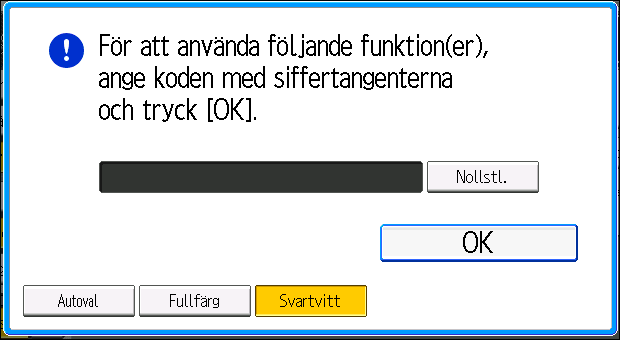 2. Komma igång Logga in på maskinen När autentiseringsfönstret visas Om Grundläggande autentisering, Windows-autentisering eller LDAP-autentisering har aktiverats visas autentiseringsfönstret på