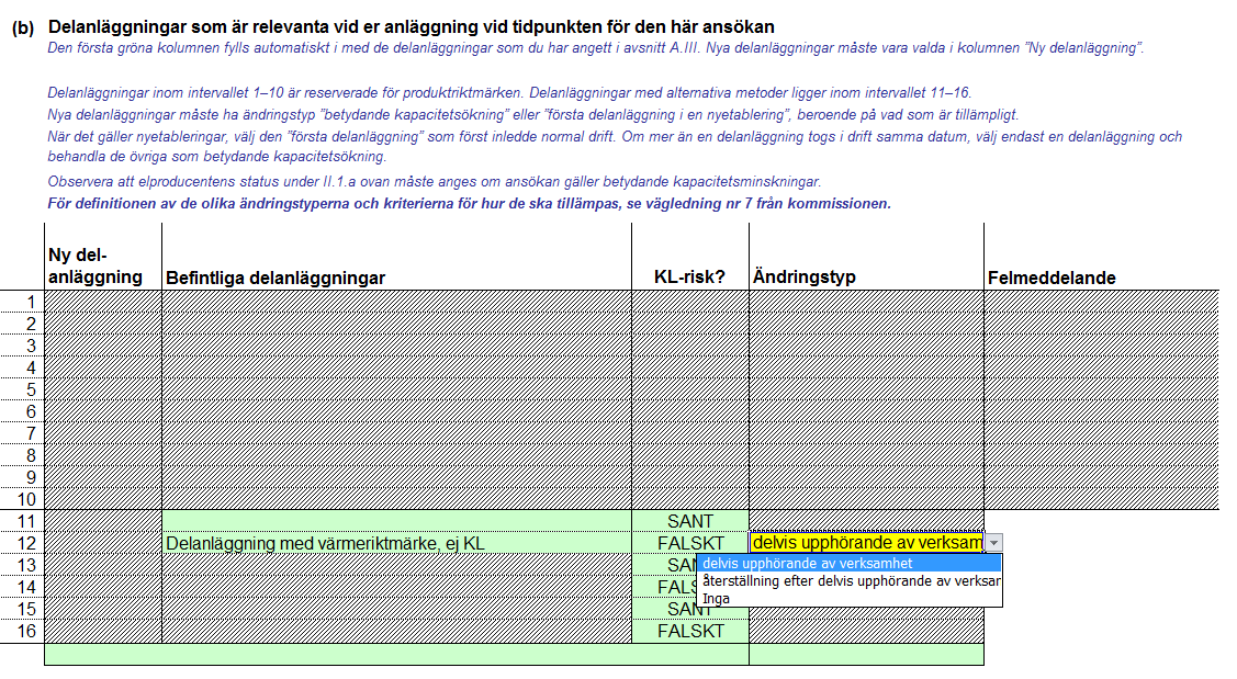 2.4. Beskrivningen av den befintliga ansökan Under avdelning 4 ska du ange uppgifter om din befintliga ansökan.