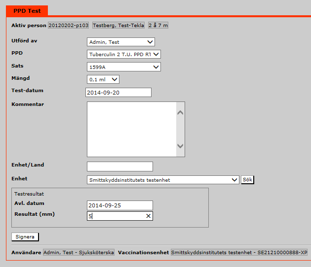 PPD-test För att registrera ett PPD-test välj PPD och satsnummer samt skriv in testdatum. Testresultatet kan skrivas in direkt om man skriver in PPD-testet i efterhand.