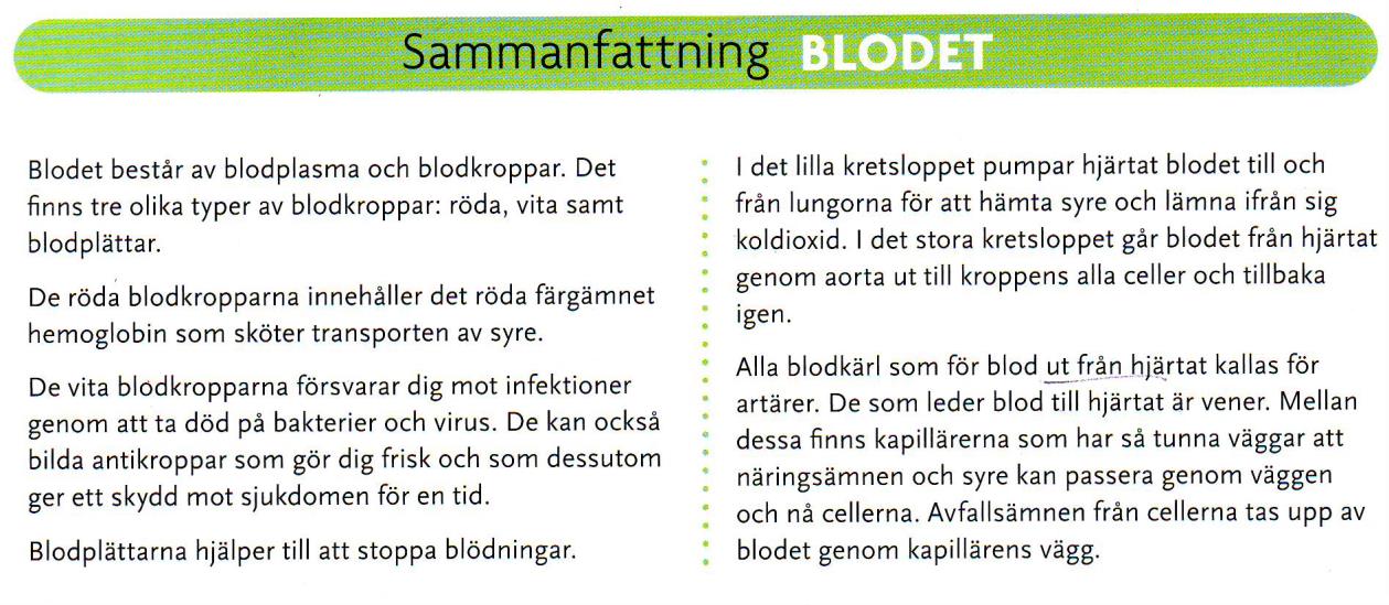 Uppgift 5 Blodet Grundbok s. 186 och framåt. Fokusboken s. 156 och framåt. A. Frågor om blodet Om du har Fokusboken använder Fokusfrågorna istället. 1. Vilka är blodets två viktigaste uppgifter? 2.