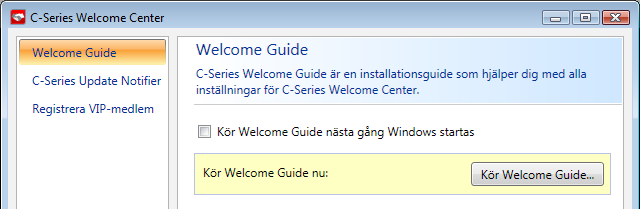 5.1.3 C-Series Welcome Center C-Series Welcome Center är ett program på C-serieenheten som gör att du kan se och ändra inställningarna som du valde med hjälp av C-Series Welcome Guide eller till och