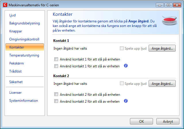 5.3 Konfigurera en kontakt för start och avstängning av enheten 5.3.1 Konfigurera en kontakt för start av enheten Så här konfigurerar du en kontakt så att den kan användas för att slå på enheten: 1.