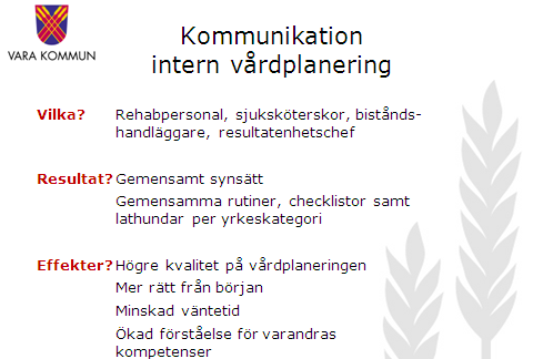 arbetsfördelningstavlor, markeringar var saker ska finnas, nedskrivna instruktioner som hänger där och när de