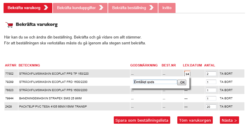 6.) Slutföra beställning Tryck på Bekräfta varukorgen i rutan som kommer upp när du för muspekaren över varukorgens ikon.