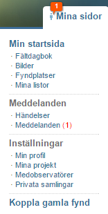 April 05 artportalen.se Mina sidor När du loggar in kommer du till en personlig startsida där du får en överblick över din senaste aktivitet i Artportalen.