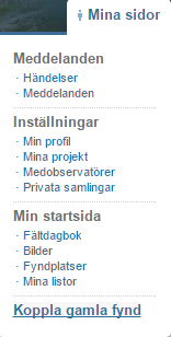 artportalen.se April 05 Koppla gamla fynd För tidigare användare bör en av de första åtgärderna vara att koppla gamla fynd till det nya kontot.