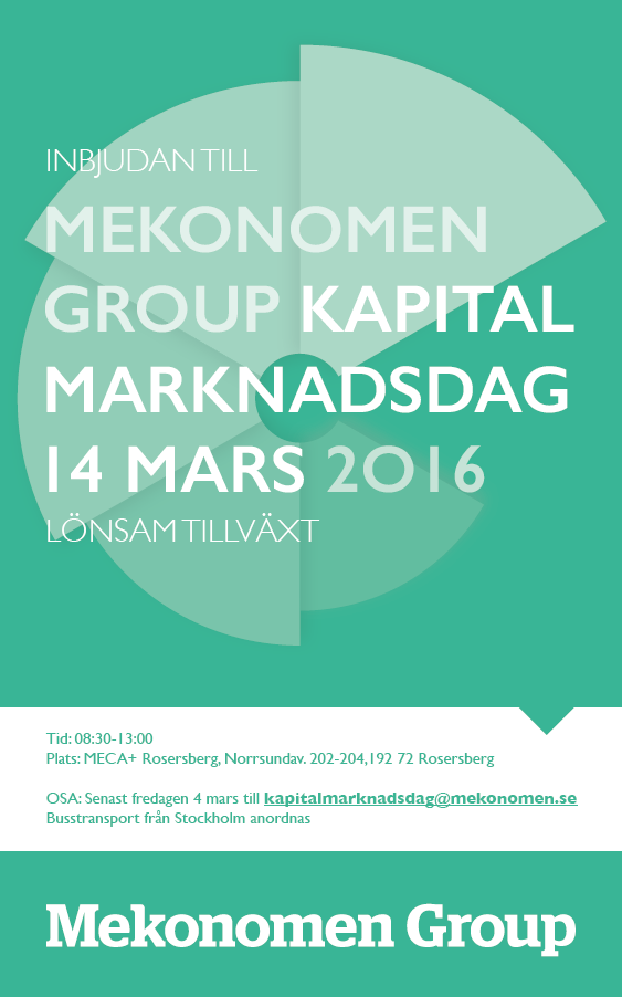Kapitalmarknadsdag 14 mars 2016 14 mars 2016 kl 08.30 13.