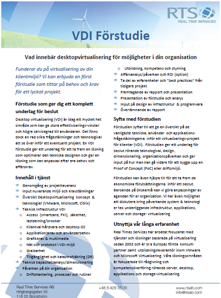 Tjänster för att komma igång vclient- VMware EUC Tjänster efter behov och status Olika typer av konsulttjänster beroende på status på projekt och miljö