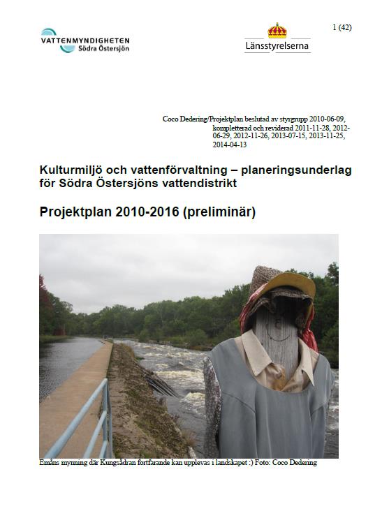 67 (74) 6.4 Uppföljning och utvärdering Inom paraplyprojektet har gjorts och görs olika typer av uppföljning och utvärdering.