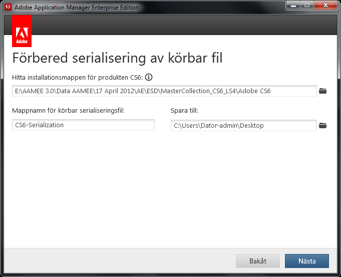 Använda Adobe Application Manager 3.0 för företagsdistribution av Creative Suite 6 Skapa en CS6-serialiseringsfil 28 1. Välj alternativet för CS6-serialiseringsfil på välkomstskärmen.