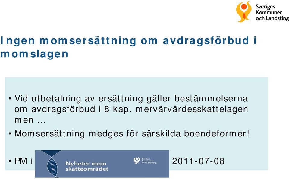 avdragsförbud i 8 kap.