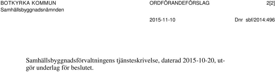 sbf/2014:496 Samhällsbyggnadsförvaltningens