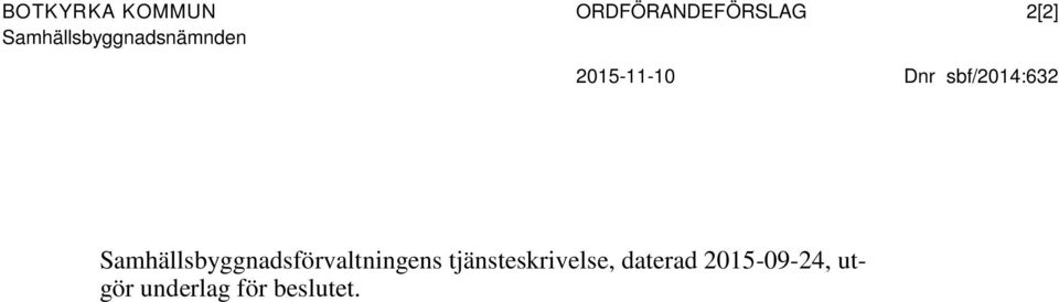 sbf/2014:632 Samhällsbyggnadsförvaltningens