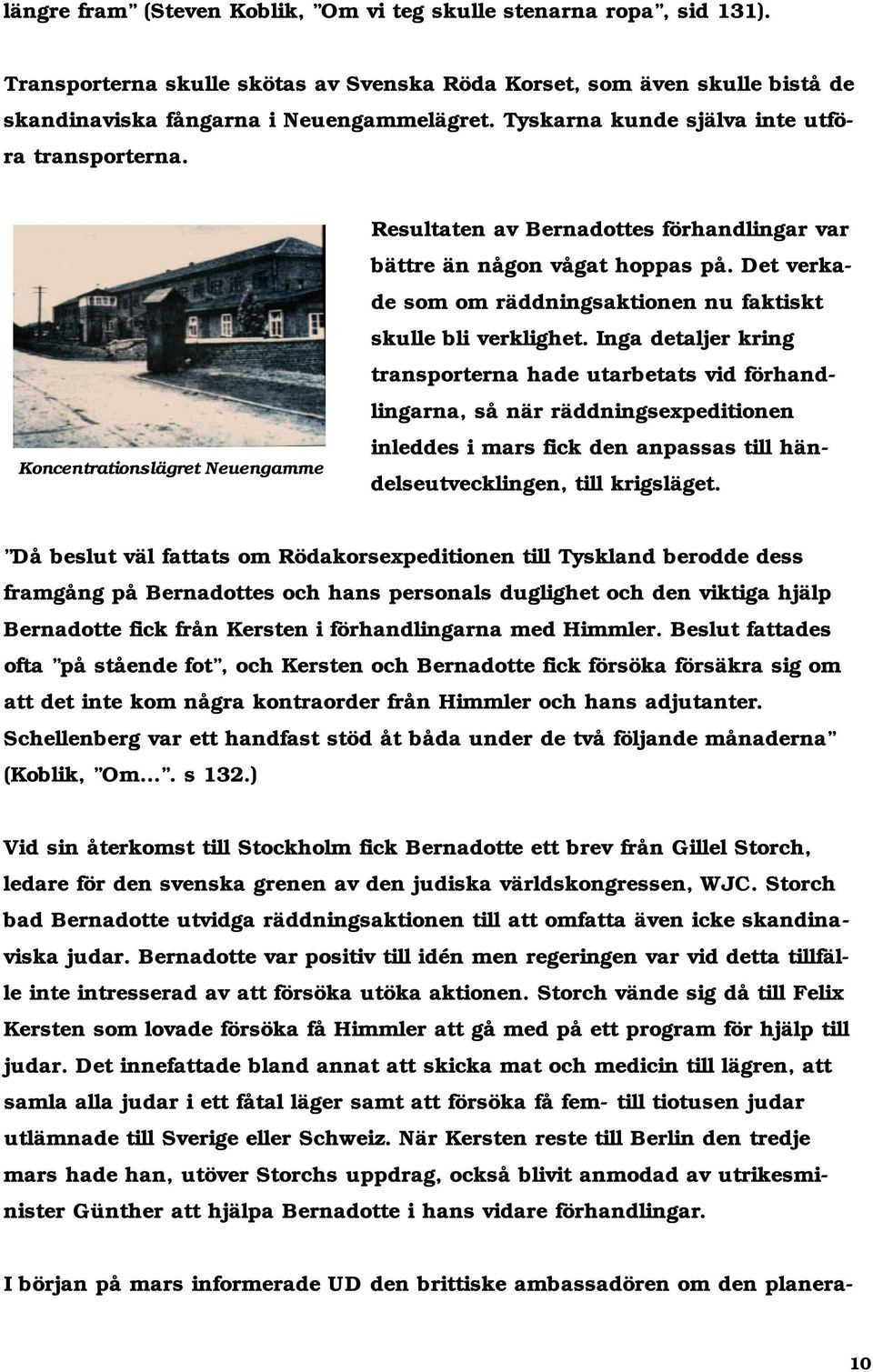 Vita bussarna. Svenska Röda Korsets räddningsaktion till Tyskland ...