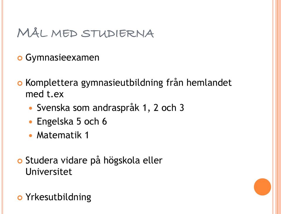 ex Svenska som andraspråk 1, 2 och 3 Engelska 5 och