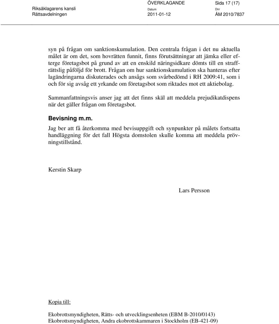 straffrättslig påföljd för brott.