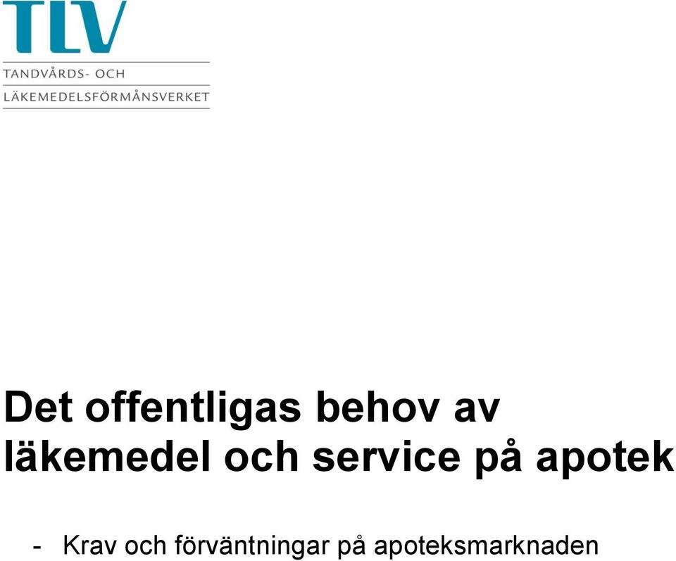 apotek - Krav och