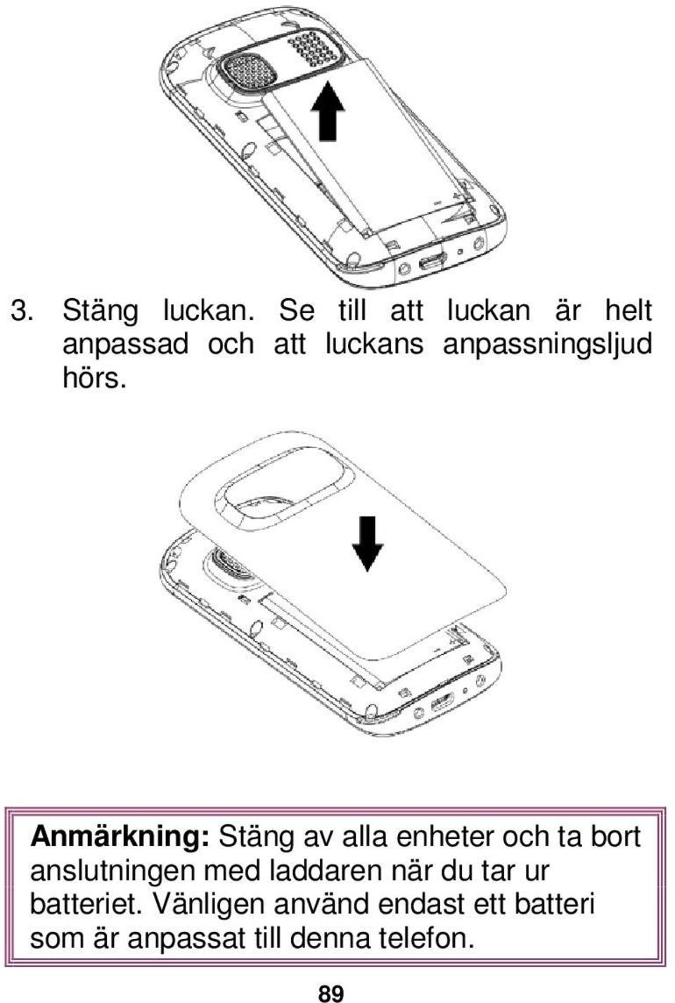 anpassningsljud hörs.