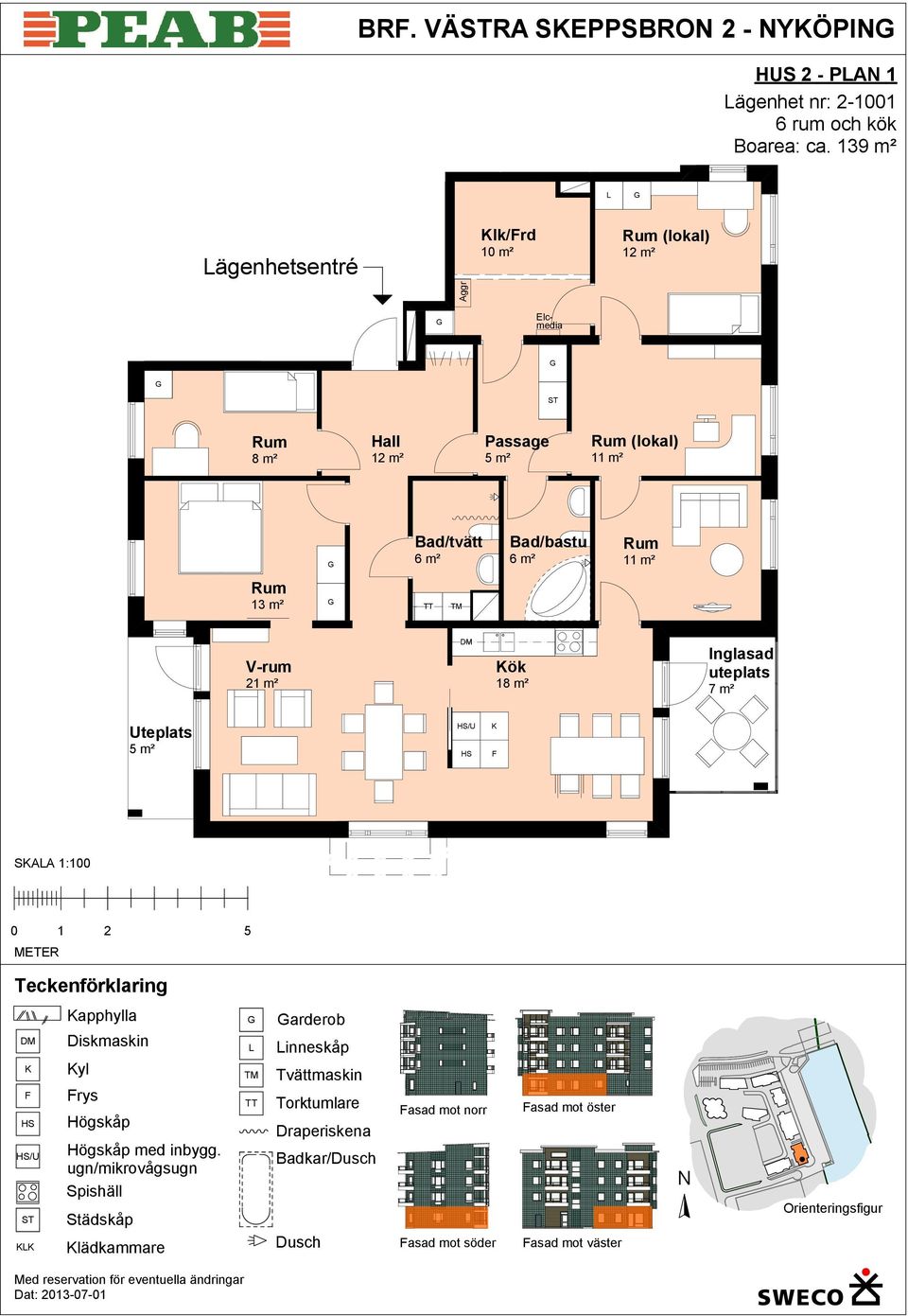 139 m² ägenhetsentré Trapphus Elc lk/rd (lokal) (lokal) 1 21 m² ök