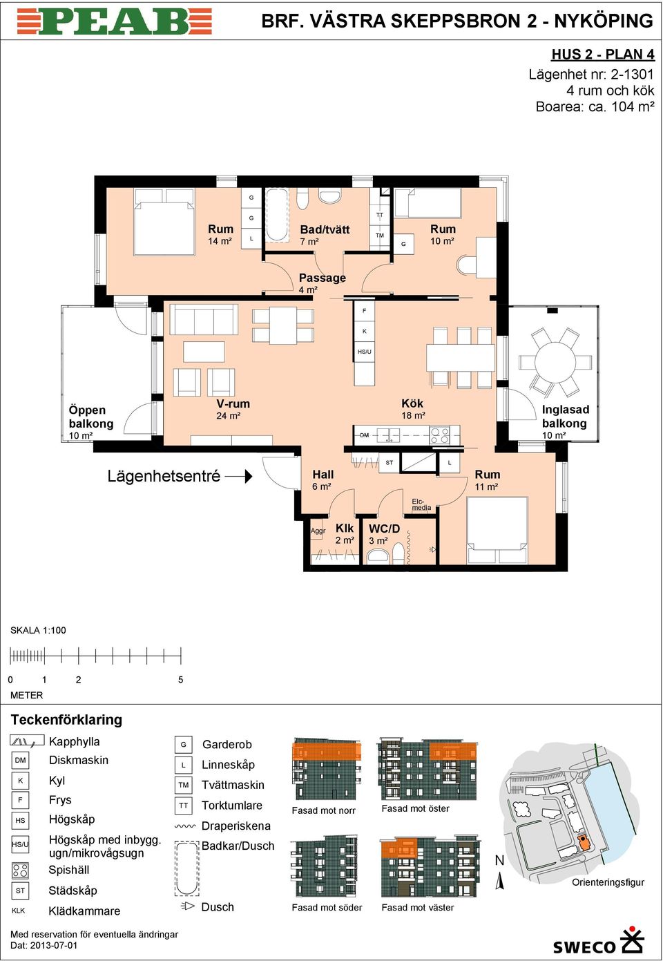 104 m² 14 m² 4 m² H 4 R 2-1301 104 m² 24 m² ök ägenhetsentré E Aggr lk